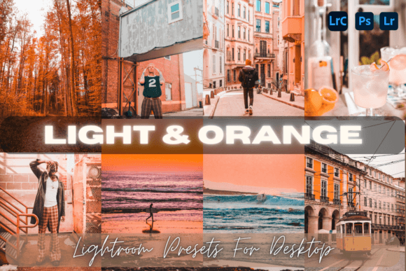 Download Light &amp; Orange Lightroom Presets - Premium Resources